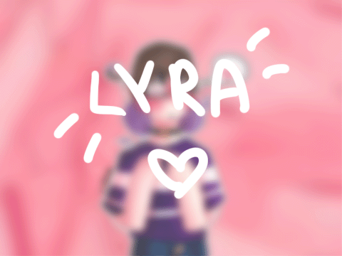 - Lyra <3 -