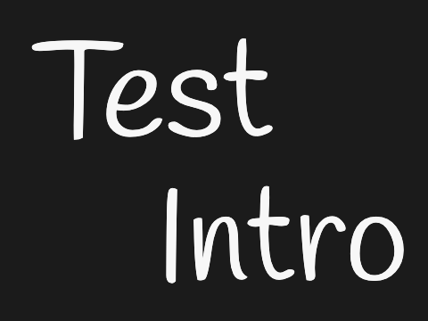 Test Intro