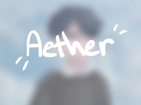 - Aether - 