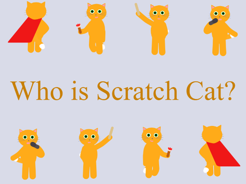 Who is Scratch Cat?