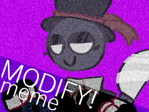 modify!! meme