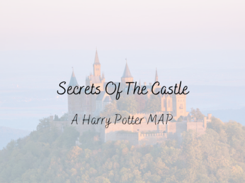 (DEADLINE EXTENDED) Secrets Of The Castle // A Harry Potter MAP
