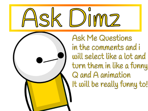 Ask Dimz