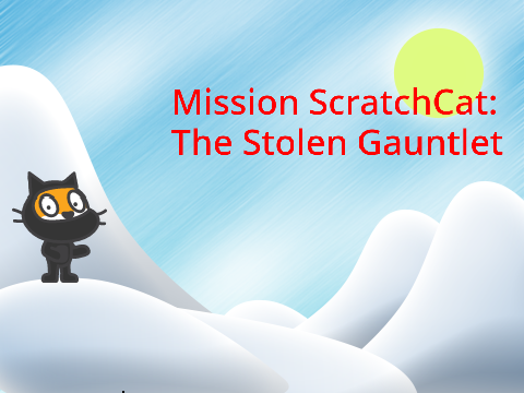 Mission ScratchCat: The Stolen Gauntlet 