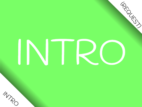 @itspatchy made me an intro!