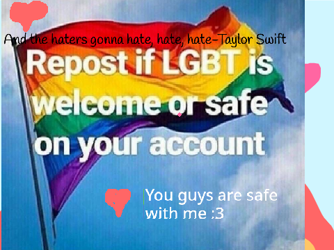 Repost/remix if the LGBTQ+ community is welcome or safe on your account  remix remix remix re… remix