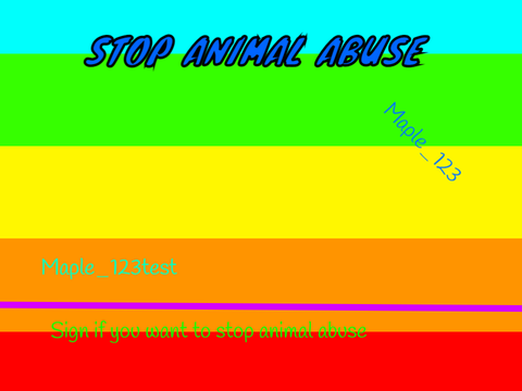STOP ANIMAL ABUSE sign if you want to stop animal abuse