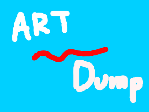 Art Dump
