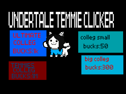 temmie clicker(V 1.0)
