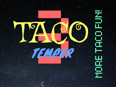 Taco Temper 3