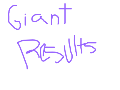 Giant Results
