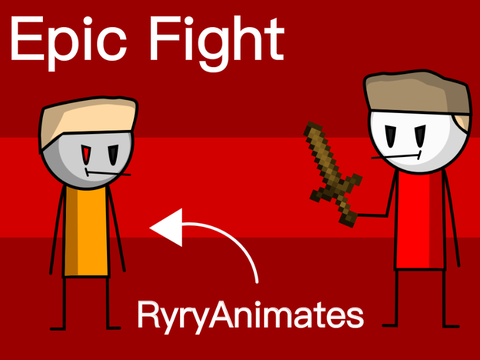 Epic Fight || Ft. RyryAnimates