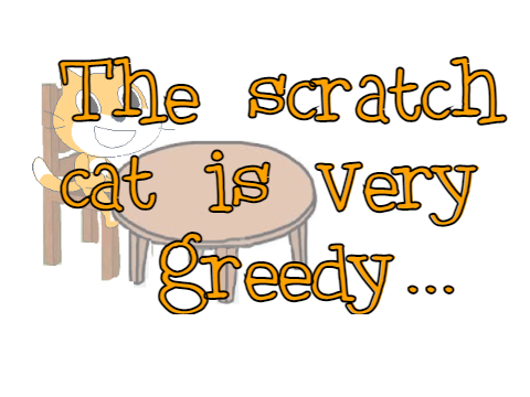 {The secret life of the scratch cat}