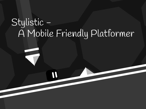 Stylistic - A Mobile Friendly Platformer