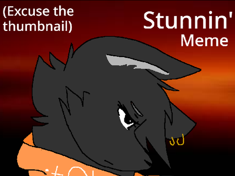 Stunnin' || Meme || Original Code