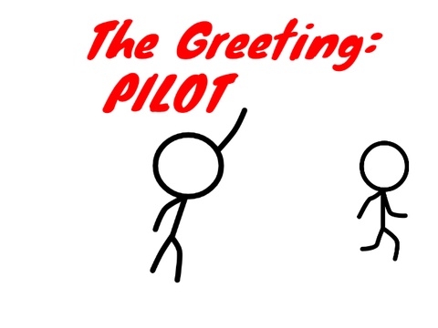 PILOT (For new Greeting)