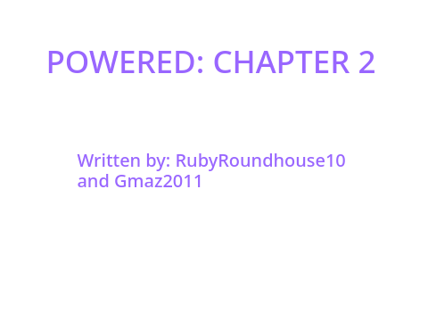 Powered (Chapter 2)