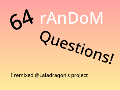 My updated answers to 64 random questions
