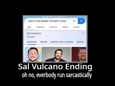 Sal Vulcano Ending