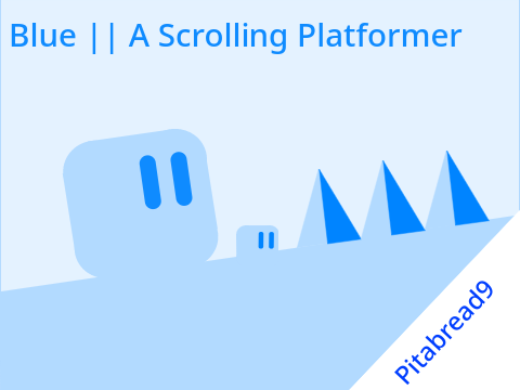 Mixed || A Scrolling Platformer