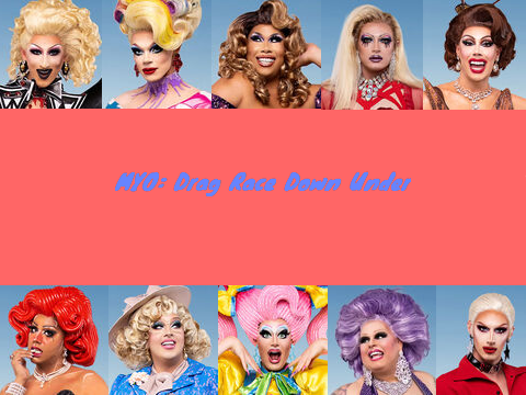 MYO: Drag Race Down Under ~ Season 1