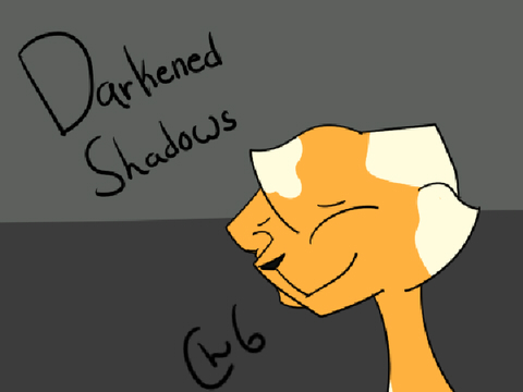 Darkened Shadows - Ch 6