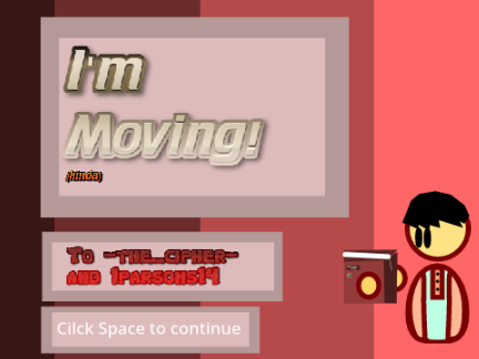 I'm MOVING! (kinda)