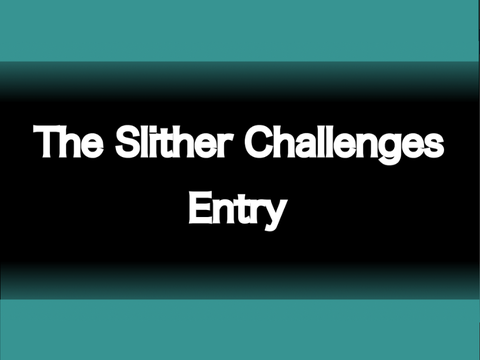 ROUND 1 Slither Challenges 