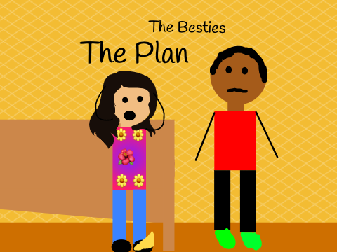 The Besties - The Plan (S2 Esp3)