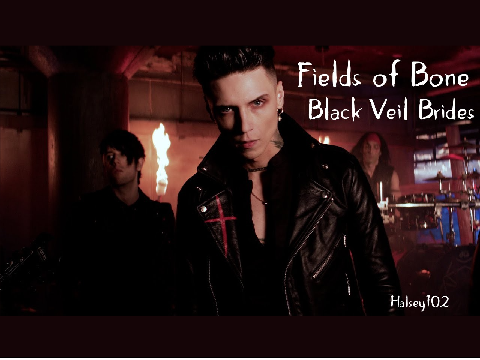Fields of Bone - Black Veil Brides