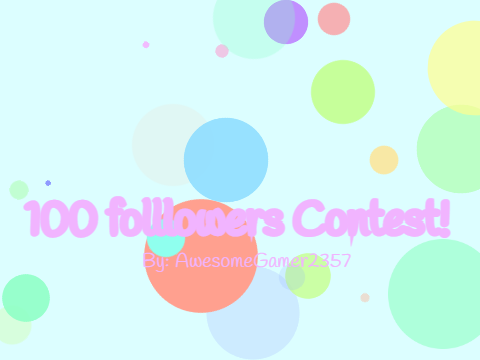 100 FOLLOWERS CONTEST