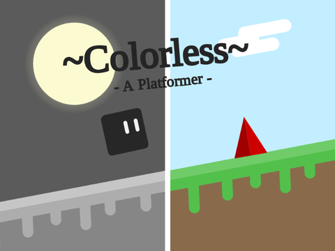 ~ Colorless ~  A Platformer