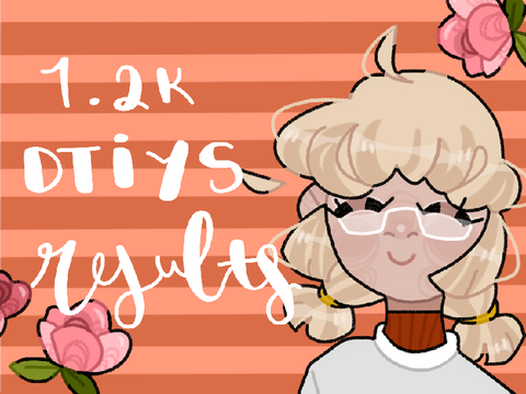 ✿ 1.2k DTIYS results!