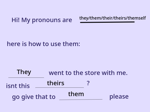 How to use my Pronouns