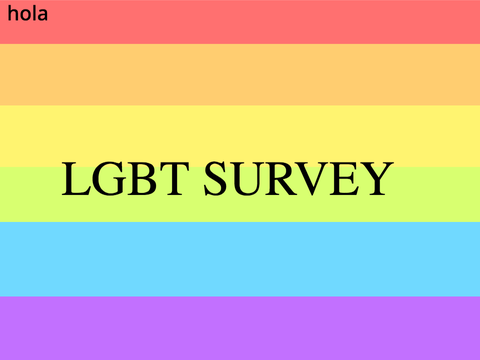 LGBTQ+ Survey!!  remix