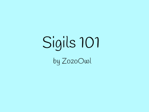 Sigils 101