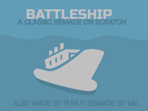 Battleship                         #Battleship #FUNUT #game #classic #remake