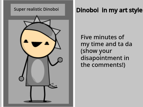 Dinoboi Fanart (yes its trash like me)