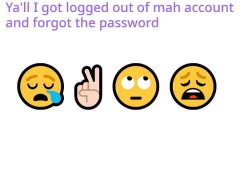 Got logged out of scratch and forgot mah password ??✌?