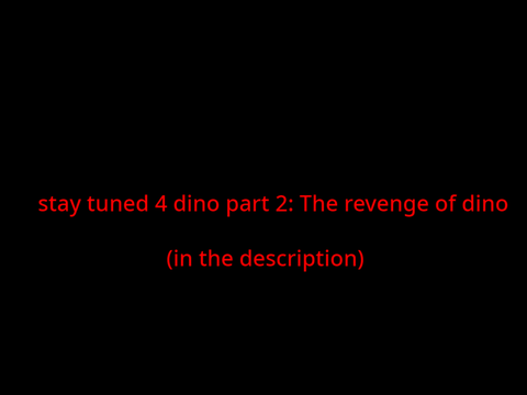 dino part 1: the origin