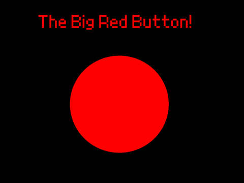 The Big Red Button!