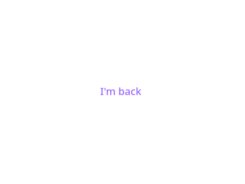 I'm back