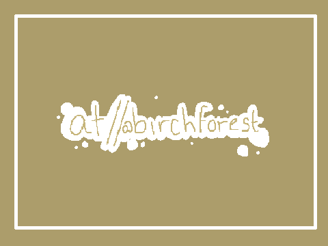 at ✧ @birchforest