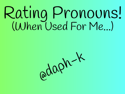Rating Pronouns!