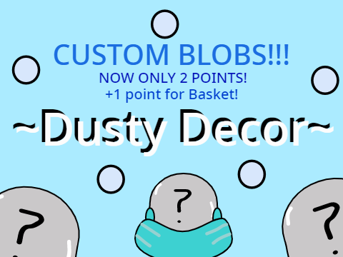 ~Dusty Décor~ >>>Temp. Closed<<<