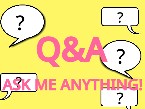 Q&A!!!