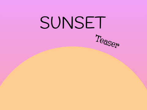 SunSet Teaser