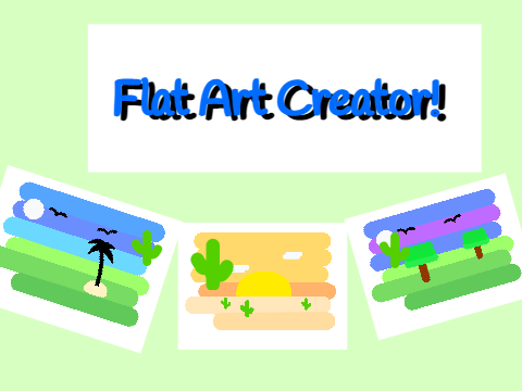 Flat Art Creator!