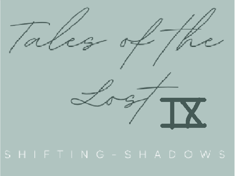 Tales of the Lost IX