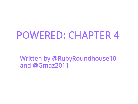 Powered: Chapter 4 